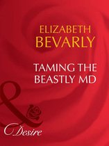 Taming the Beastly Md (Mills & Boon Desire) (Dynasties