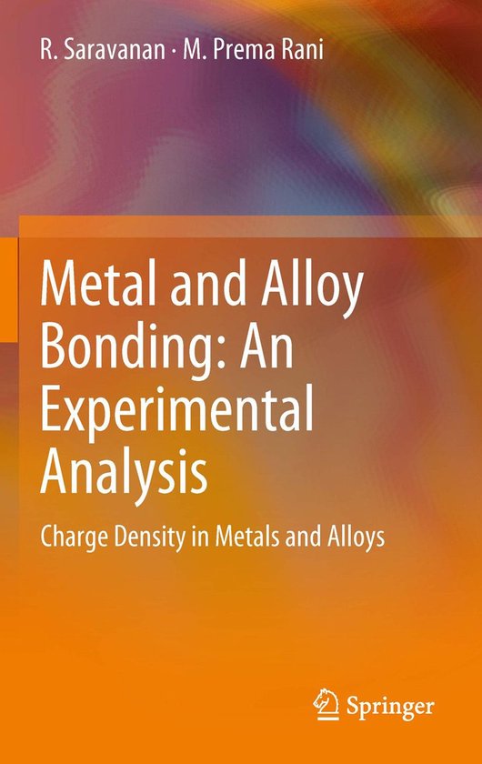 Metal and Alloy Bonding - An Experimental Analysis - cover