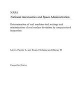 Determination of Real Machine-Tool Settings and Minimization of Real Surface Deviation by Computerized Inspection