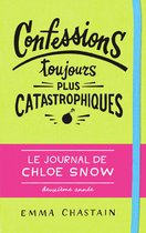 Le journal de Chloe Snow 2 - Le journal de Chloe Snow (Tome 2) - Confessions toujours plus catastrophiques
