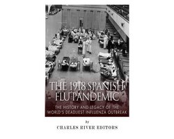The 1918 Spanish Flu Pandemic