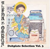 Alpha & Omega - Dubplate Selection Vol. 3 (CD)