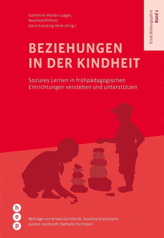 Erste Bildungsjahre 2 - Beziehungen in der Kindheit - cover