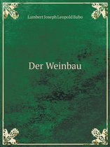 Der Weinbau