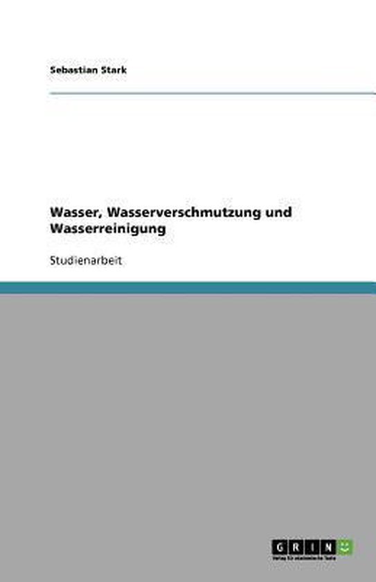 Wasser, Wasserverschmutzung und Wasserreinigung - cover