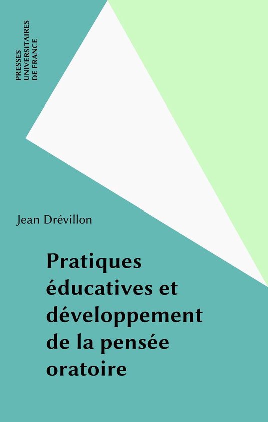 Pratiques éducatives et développement de la pensée oratoi ... - cover