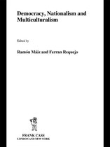 Routledge Innovations in Political Theory - Democracy, Nationalism and Multiculturalism