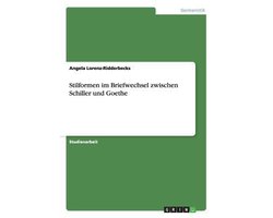 Stilformen im Briefwechsel zwischen Schiller und Goethe