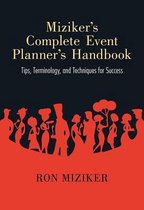Miziker's Complete Event Planner's Handbook