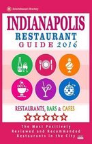 Indianapolis Restaurant Guide 2016