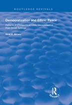 Routledge Revivals - Democratization and Ethnic Peace