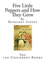 Five Little Peppers and How They Grew