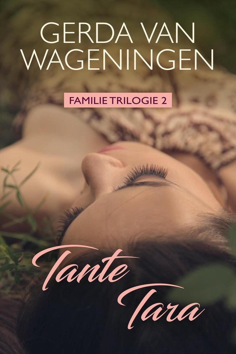 Familie 2 - Tante Tara - Gerda van Wageningen