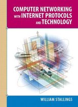 Computer Networking with Internet Protocols and Technology