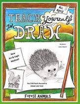 Teach Yourself to Draw - Forest Animals