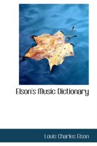 Elson's Music Dictionary