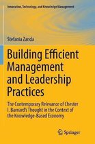Innovation, Technology, and Knowledge Management- Building Efficient Management and Leadership Practices