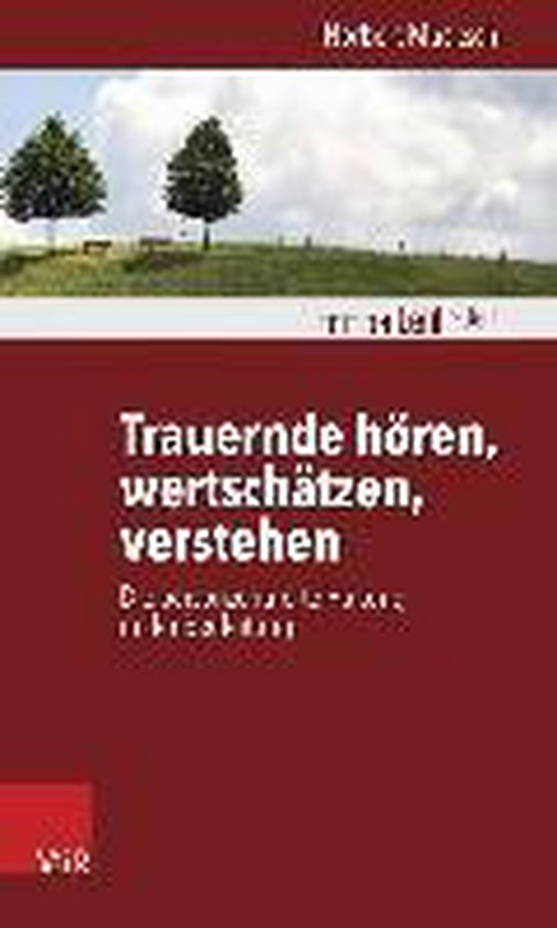 Trauernde Horen, Wertschatzen, Verstehen - cover