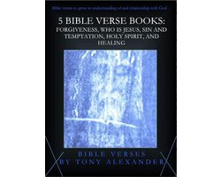 Bible Verse Books 9 - 5 Bible Verse Books: Forgiveness, Who Is Jesus, Sin and Temptation, Holy Spirit, and Healing