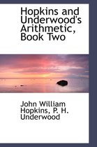 Hopkins and Underwood's Arithmetic, Book Two