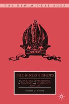 The New Middle Ages - The King’s Bishops