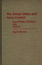 The Soviet Union and Arms Control