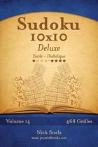 Sudoku 10x10 Deluxe - Facile a Diabolique - Volume 14 - 468 Grilles