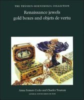 Renaissance Jewels, Gold Boxes and Objets de Vertu