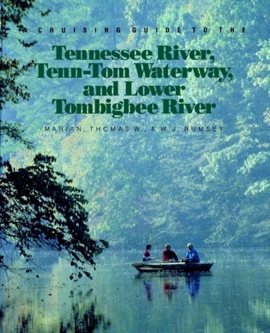 Cruising Guide to the Tennessee, River, Tenn-Tom Waterway, a ... - cover