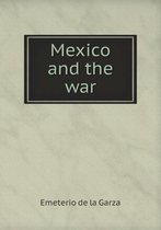 Mexico and the war