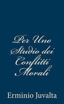 Per Uno Studio Dei Conflitti Morali