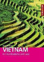 Reiseführer Vietnam - mit Kambodscha und Laos