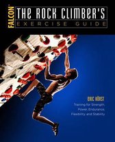 The Rock Climber's Exercise Guide