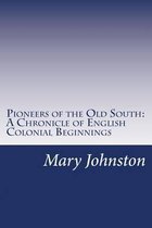 Pioneers of the Old South