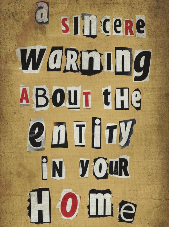 A Sincere Warning About The Entity In Your Home - cover