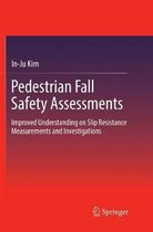 Pedestrian Fall Safety Assessments