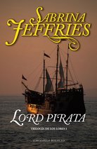 Trilogía de los Lores 1 - Lord Pirata (Trilogía de los Lores 1)