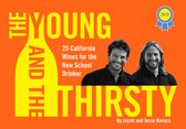 The Young and the Thirsty