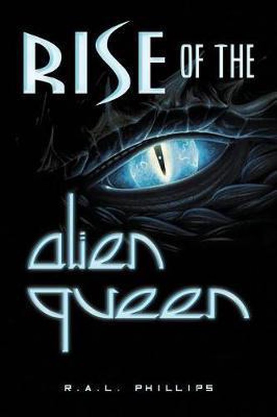 Rise of the Alien Queen, Ruth Anne Phillips | 9780692144206 | Boeken | bol