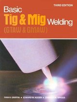 Basic TIG and MIG Welding