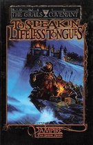 To Speak with Lifeless Tongues