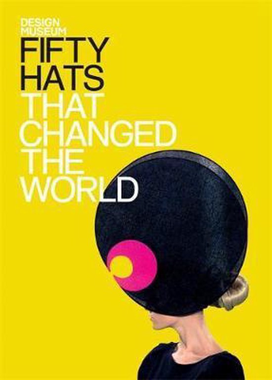 Fifty Hats That Changed The World - cover