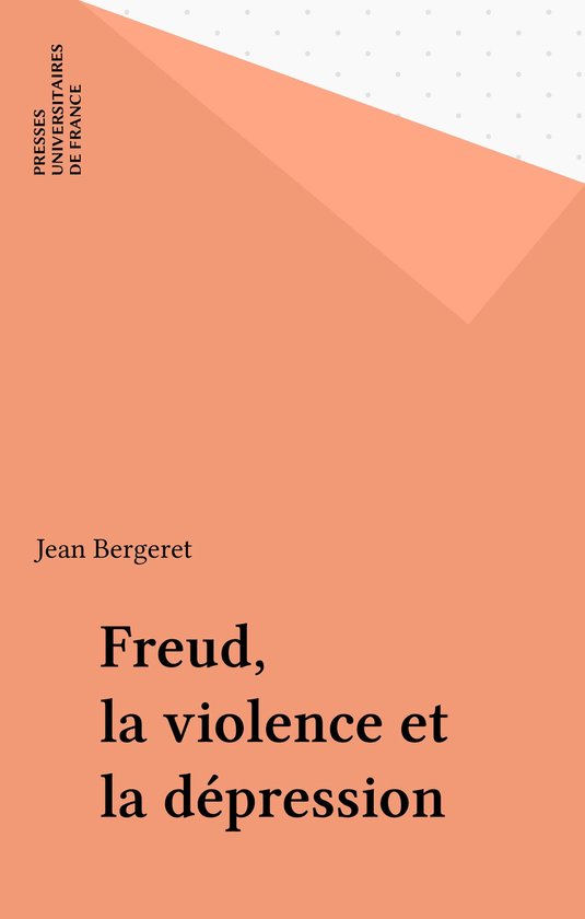 Freud, la violence et la dépression - cover