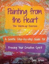 Painting from the Heart