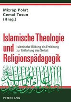 Islamische Theologie Und Religionspädagogik