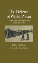 Studies in International Security-The Defence of White Power