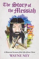 The Story of the Messiah