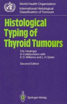 WHO. World Health Organization. International Histological Classification of Tumours - Histological Typing of Thyroid Tumours