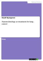 Nanotechnology as treatment for lung cancer
