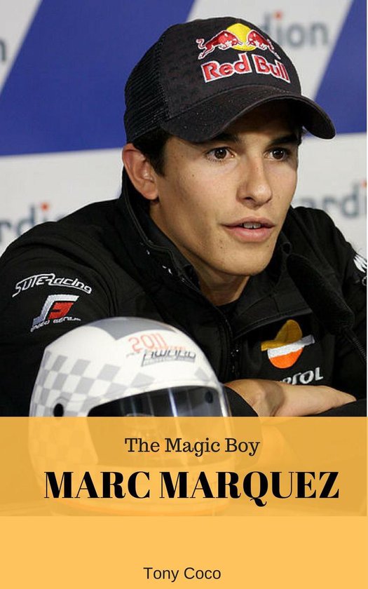 Marc Marquez, The Magic Boy - cover